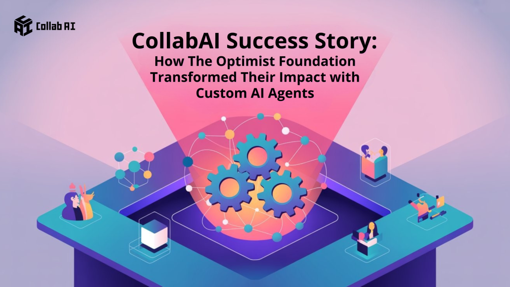 How The Optimists Transformed their Impact with AI for Nonprofits Using Custom AI Agents